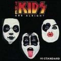 Hi-STANDARD - THE KIDS ARE ALRIGHT