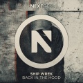 Ship Wrek - Back In The Hood (Original Mix)