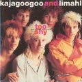 kajagoogoo - Too Shy