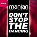 DJ Manian、Carlprit - Don't Stop the Dancing (Extended Mix)