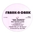 Frank-n-Dank - Ma Dukes