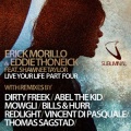 Erick Morillo - Live Your Life