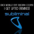 Erick Morillo - I Get Lifted (Richard Grey Subliminal Mix)