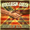 Moccasin Creek、Bruce Kulick、Antwuan Dallas - Friends of All Kinds