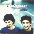 Tiromancino - Strade
