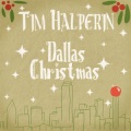 Tim Halperin - Dallas Christmas