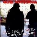 Michel Montecrossa - I'm 16 & U Can Play With Me From 3 To 6 P.M.
