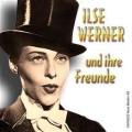 Ilse Werner - Die kleine Stadt will schlafen gehn