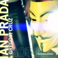 Ian Prada、Gregoir Cruz、Gideon - Got It! (Extended Version)