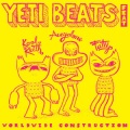 Yeti Beats、Fatlip、Kool Keith、Aceyalone - Worldwide Construction