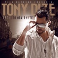 tony dize - Prometo Olvidarte