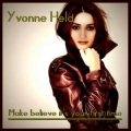 Yvonne Held - Make Believe It's Your First Time