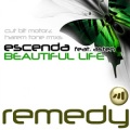 Escenda、Asten - Beautiful Life (Original Mix)