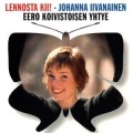 johanna iivanainen、Eero Koivistoisen yhtye - Sattumaa