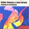 Luther Thomas、Rune Larsen - Blue Monk