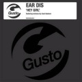 Ear Dis - Hey Girl (Soul Seekerz Radio Edit)
