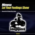 Mimosa、Tiki Jones - Let Your Feelings Show (Summer Dub Mix)