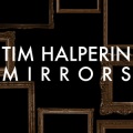 Tim Halperin - Mirrors (As Made Famous by Justin Timberlake)