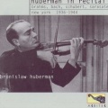 Bronislaw Huberman - Sonata For Violin And Piano In G, Op. 78 I. Vivace Ma Non Troppo