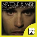 Arveene & Misk、Arveene、Phillip Byrne、Misk - Love Money Music Body (Evil Nine Dub)