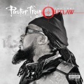 Pastor Troy - The Last Outlaw