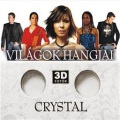 crystal waters - Te vagy a jel (2007 Digital Remaster)