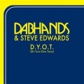 Dab Hands - Do Your Own Thing