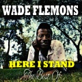 Wade Flemons - Ain't These Tears