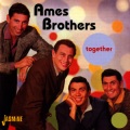 Ames Brothers - I Hadn't Anyone Till You