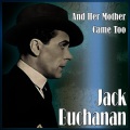 jack buchanan - Alone With My Dreams