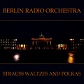 Berlin Radio Orchestra - Die Fledermaus: Overture