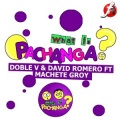 Doble V、David Romero、Machete Groy - What Is Pachanga
