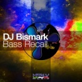 Bismark - Bass Recall (SDG Mix)