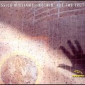 Jessica Williams - Nothin' But the Truth