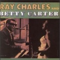 Ray Charles、betty carter - Ev'ry Time We Say Goodbye
