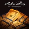 Modern Talking - I'm No Rockefeller (Luis Rodriguez Remix)