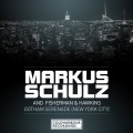 Markus Schulz、Fisherman、hawkins - Gotham Serenade (New York City Orginal Mix)