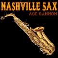 Ace Cannon - Yakety Sax