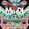 Chromeo、dj mehdi - I Am Somebody