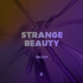 精氣神制作 - Strange Beauty