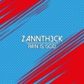 Zannth3ck - Pain is God