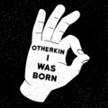 Otherkin - I Was Born