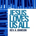 Rev. A. Johnson - Run, Children, Run
