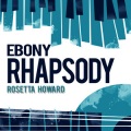 rosetta howard - Ebony Rhapsody