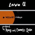 roog、Dennis Quin - Love U (Original Mix Remix)