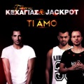 Giannis Kehagias、jackpot - Ti Amo