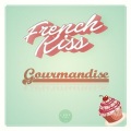 French Kiss - Juste Une Fois