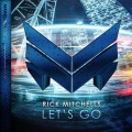 Rick Mitchells - Let's Go (Extended Mix)