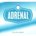 Adrenal - Hollow Words