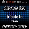 Cover Pop - Drive By (Tribute to Train)